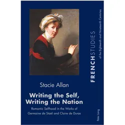 Writing the Self, Writing the Nation, Fachbücher von Stacie Allan