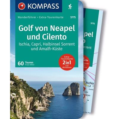 KOMPASS Wanderführer Golf von Neapel, Ischia, Capri, Halbinsel Sorrent, Amalfi-Küste und Cilento, 60 Touren, Taschenbuch von Franz Wille, KOMPASS