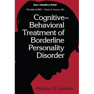 Cognitive-Behavioral Treatment of Borderline Personality Disorder, Gebundene Ausgabe von Marsha M. Linehan, KNV Besorgung, 978-0-89862-183-9