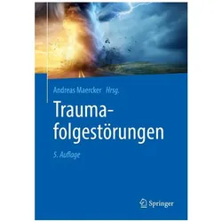 Traumafolgestörungen, Fachbücher von Andreas Maercker
