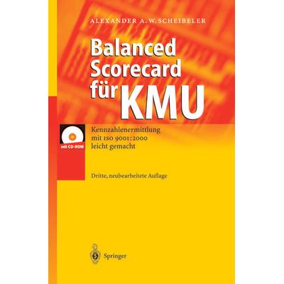 Balanced Scorecard für KMU, Taschenbuch von Alexander A.W. Scheibeler, Springer Berlin, 978-3-642-62144-4
