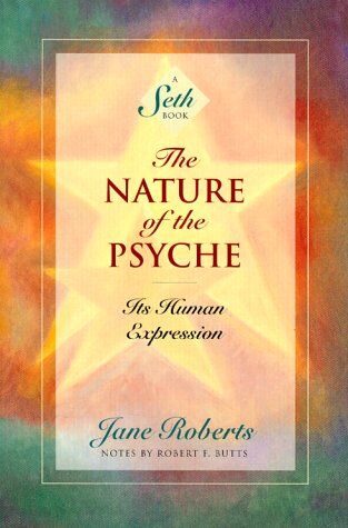 Jane Roberts - The Nature of the Psyche: Its Human Expression (Seth Book) - Preis vom 09.10.2026 07:28:09 h