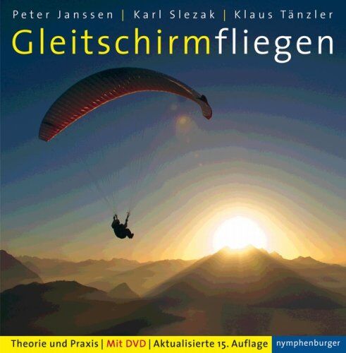 Peter Janssen - Gleitschirmfliegen. Theorie und Praxis - Preis vom 17.10.2026 19:25:27 h