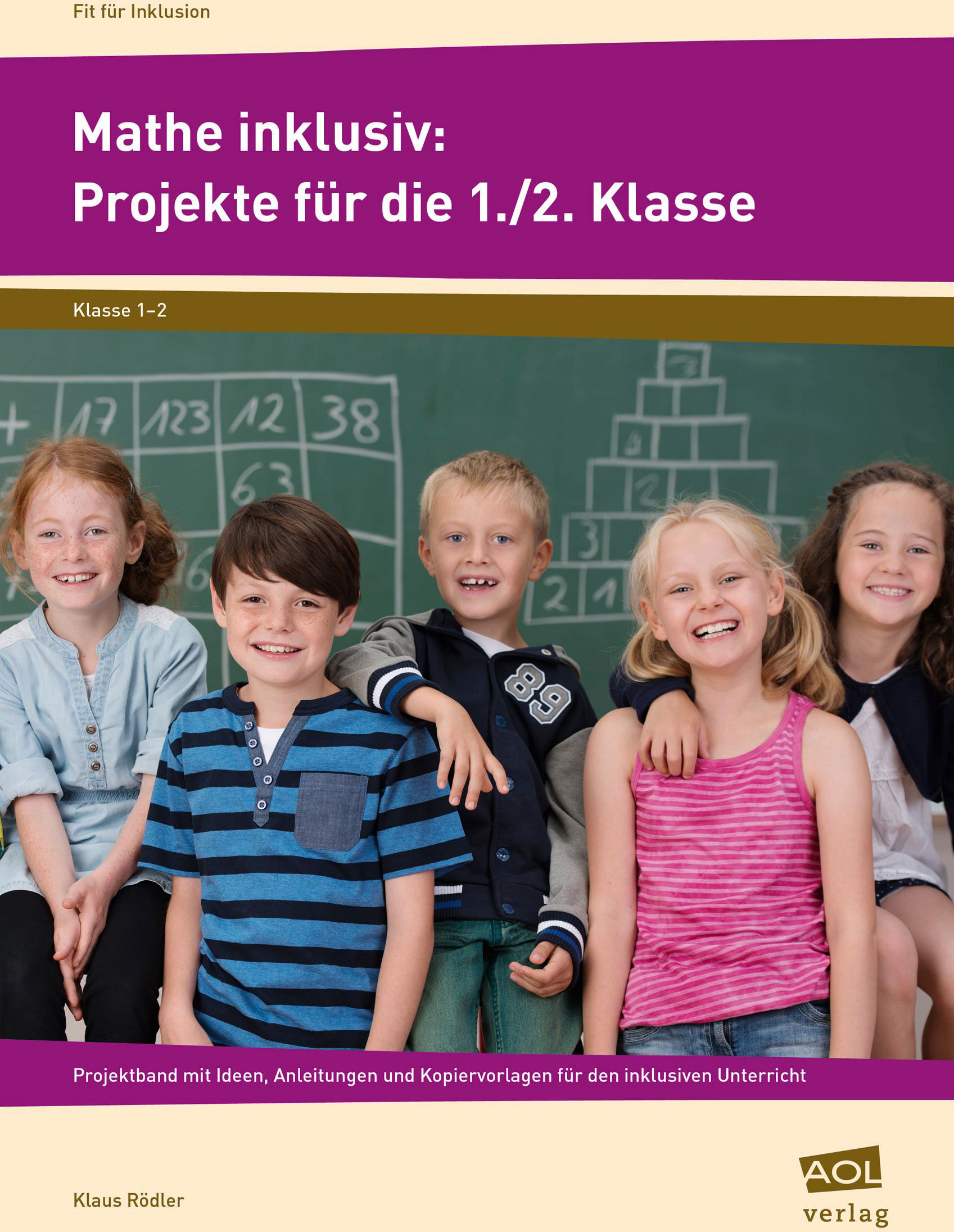 scolix (AOL-Verlag) Mathe inklusiv: Projekte für die 1./2. Klasse