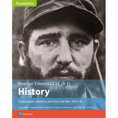 Edexcel GCSE (9-1) History Foundation Superpower relations and the Cold War, 1941-91 Student Book, Taschenbuch von Ben Armstrong,Christopher