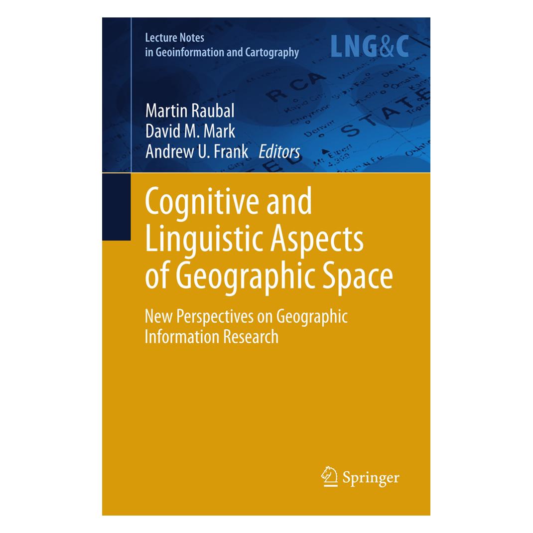 Springer Cognitive and Linguistic Aspects of Geographic Space (Englisch, Softcover, Andrew U. Frank, David M. Mark, Martin Raubal) (55595840)