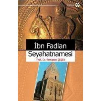 Ibn Fadlan Seyahatnamesi, Taschenbuch von Ramazan sesen, Yeditepe Yayinevi, 978-605--405222-6