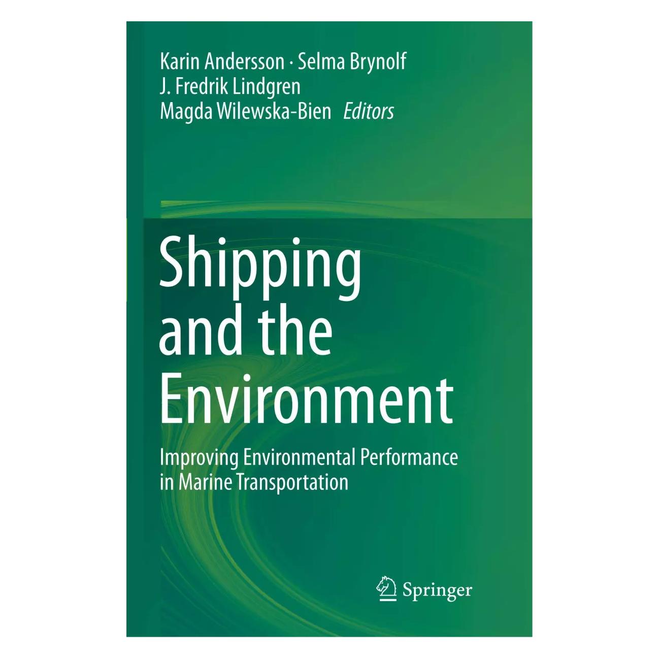 Springer Shipping and the Environment (Englisch, Hardcover, Fredrik Lindgren, Karin Andersson, Magda Wilewska-Bien, Selma Brynolf) (16709643)