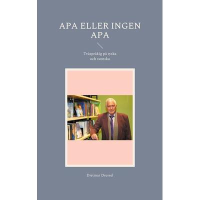 Apa eller ingen apa, Taschenbuch von Dietmar Dressel, BoD – Books on Demand, 978-3-7543-3146-0