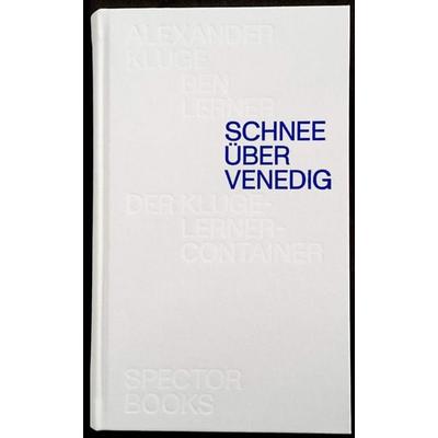 Schnee über Venedig, Taschenbuch von Alexander Kluge,Ben Lerner, Spector Books, 978-3-95905-253-5
