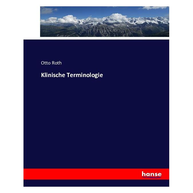 Hansebooks Klinische Terminologie (Deutsch, Softcover, Otto Roth) (8231242)