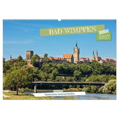 Bad Wimpfen - Historisches Juwel am Neckar (Wandkalender 2027 DIN A2 quer), CALVENDO Monatskalender