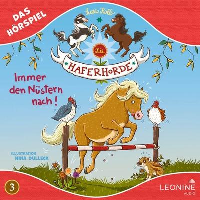 Die Haferhorde - Immer den Nüstern nach (Hörspiel zu Band 3) - Suza Kolb, Audio, 4013575948871