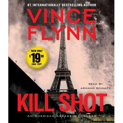 Kill Shot: An American Assassin Thriller - Vince Flynn, CD, 9781442392458