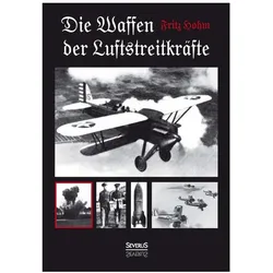 Die Waffen der Luftstreitkräfte, Fachbücher von Fritz Hohm