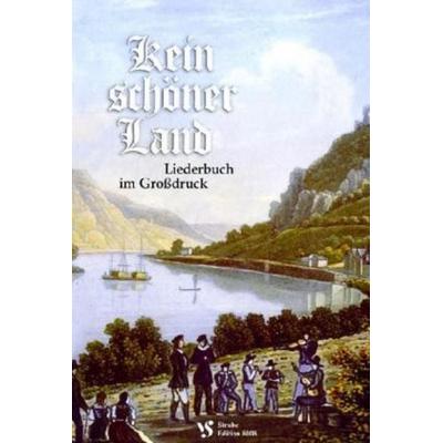 Kein schöner Land. Liederbuch im Grossdruck -