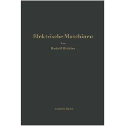 Elektrische Maschinen, Fachbücher von Rudolf Richter