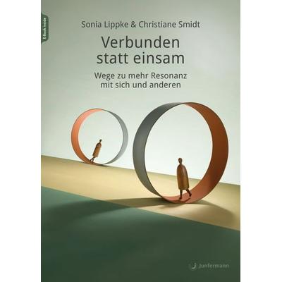 Verbunden statt einsam, Set von Sonia Lippke,Christiane Smidt, Junfermann, 978-3-7495-0474-9