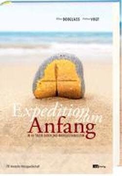 Klaus Douglass - Expedition zum Anfang - In 40 Tagen durch das Markusevangelium: mit CD-ROM - Preis vom 10.10.2026 11:48:34 h
