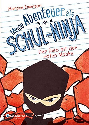 Marcus Emerson - Meine Abenteuer als Schul-Ninja, Band 03: Der Dieb mit der roten Maske - Preis vom 11.10.2026 03:10:56 h