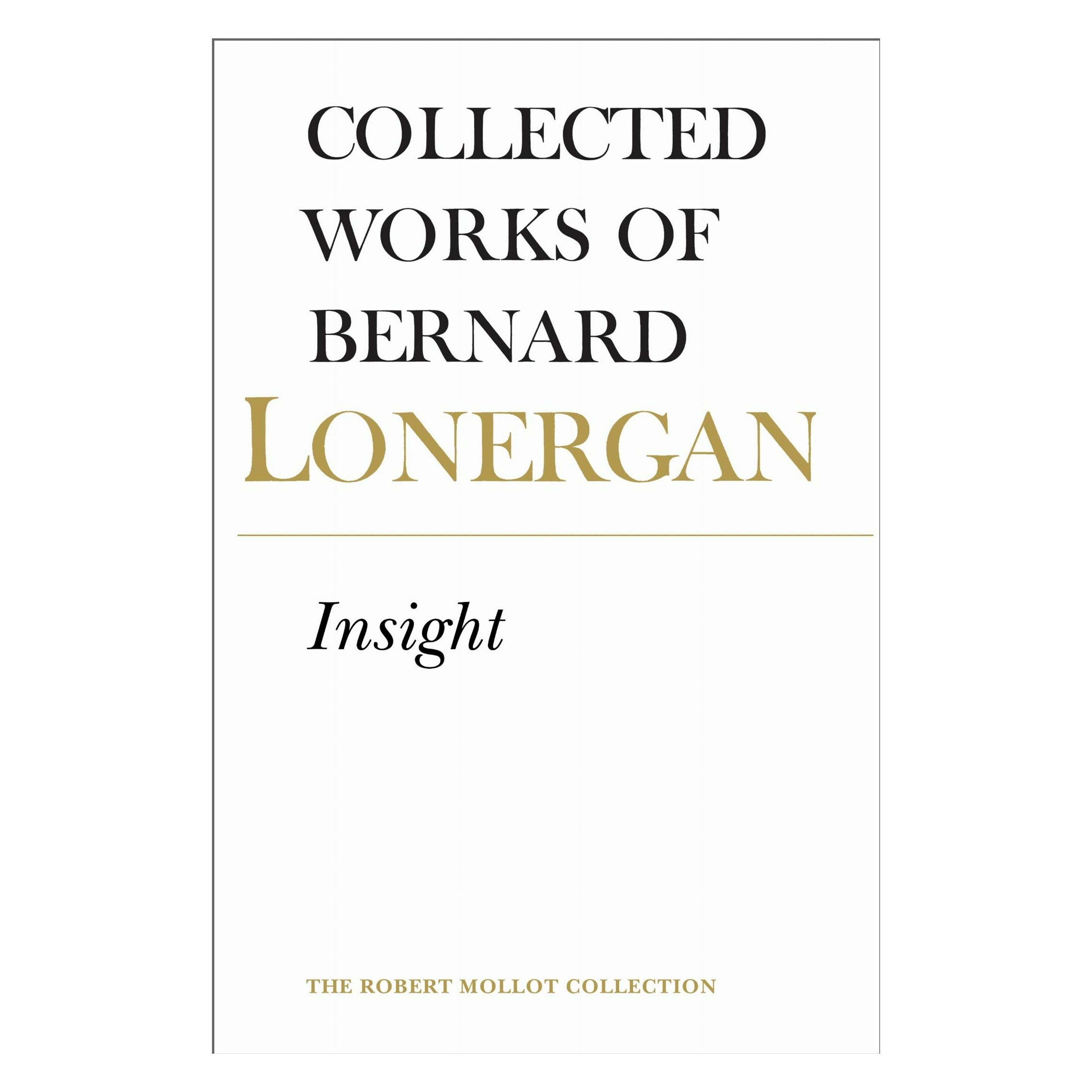 University Of Toronto Insight, Volume 3 (Englisch, Bernard Lonergan, Frederick E. Crowe, Robert M. Doran) (9780802034557)