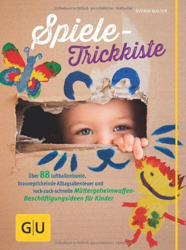 Svenja Walter - Spiele-Trickkiste: Über 88 luftballonbunte, brauseprickelnde Alltagsabenteuer und ruck-zuck-schnelle Müttergeheimwaffen-Beschäftigungsideen für Kinder (GU Einzeltitel Partnerschaft & Familie) - Preis vom 09.10.2026 07:28:09 h