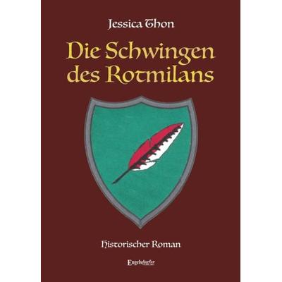 Die Schwingen des Rotmilans, Taschenbuch von Jessica Thon, Engelsdorfer Verlag, 978-3-96940-088-3