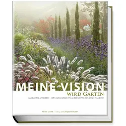 Meine Vision wird Garten, Ratgeber von Peter Janke