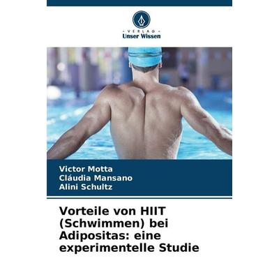 Vorteile von HIIT (Schwimmen) bei Adipositas: eine experimentelle Studie -