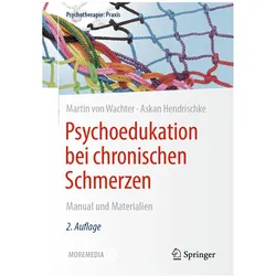 Psychoedukation bei chronischen Schmerzen, Fachbücher von Martin von Wachter