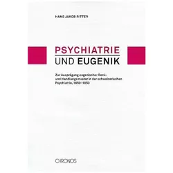 Psychiatrie und Eugenik, Fachbücher von Hans J Ritter