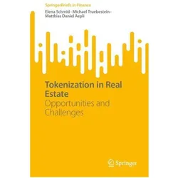Tokenization in Real Estate, Fachbücher von Matthias Daniel Aepli, Elena Schmid, Michael Truebestein