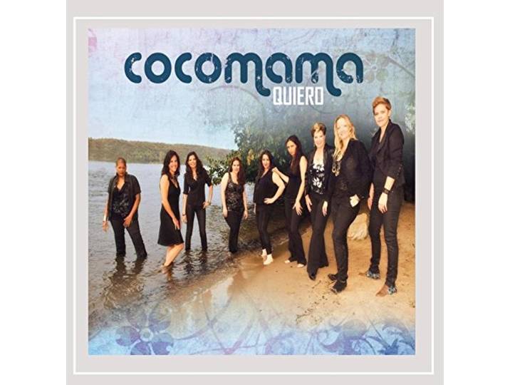 Cocomama - Quiero