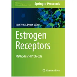 Estrogen Receptors, Fachbücher von Kathleen M. Eyster