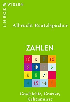 Albrecht Beutelspacher - Zahlen: Geschichte, Gesetze, Geheimnisse (Beck'sche Reihe) - Preis vom 30.09.2026 22:30:23 h