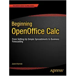 Beginning OpenOffice Calc, Fachbücher von Jacek Artymiak