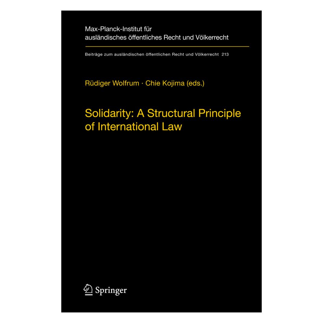 Springer Solidarity: A Structural Principle of International Law (Englisch, Softcover, Chie Kojima, Rüdiger Wolfrum) (55486507)