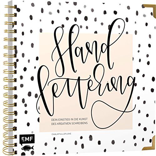 Chalkfulloflove - Handlettering – Dein Einstieg in die Kunst des kreativen Schreibens: Veredelt mit hochwertiger Gold-Spiralbindung und Schmuckkanten - Preis vom 10.10.2026 11:48:34 h