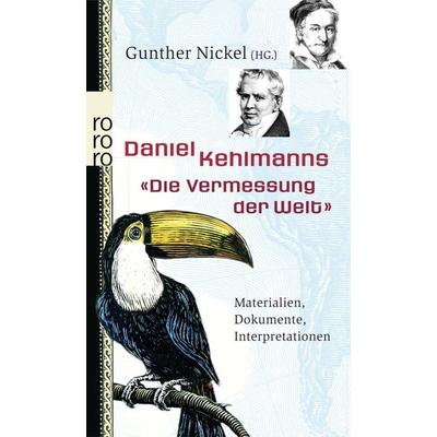 Daniel Kehlmanns 'Die Vermessung der Welt'; Taschenbuch von Gunther Nickel, Rowohlt Taschenbuch