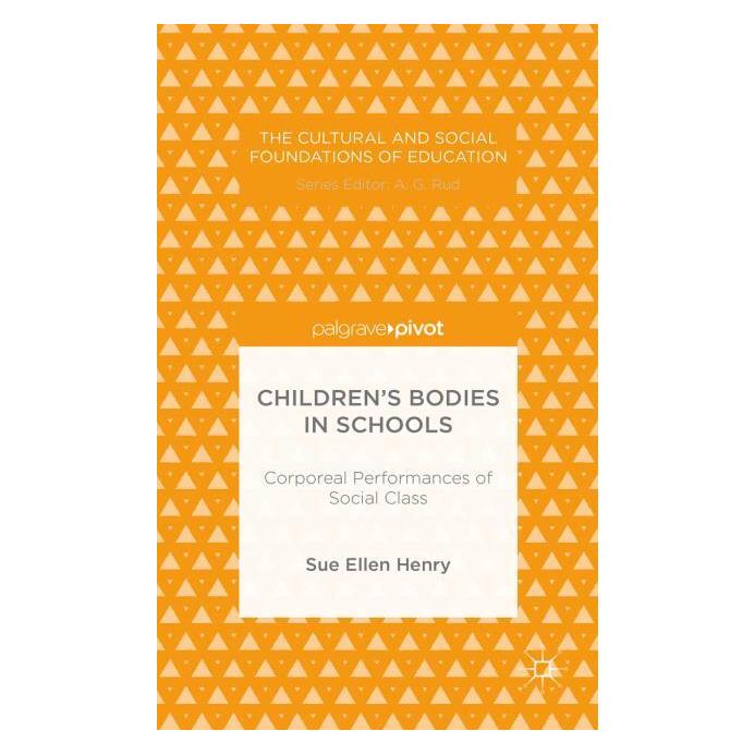 Palgrave Macmillan Childrens Bodies in Schools: Corporeal (Englisch, Hardcover, S. Henry) (63310650)