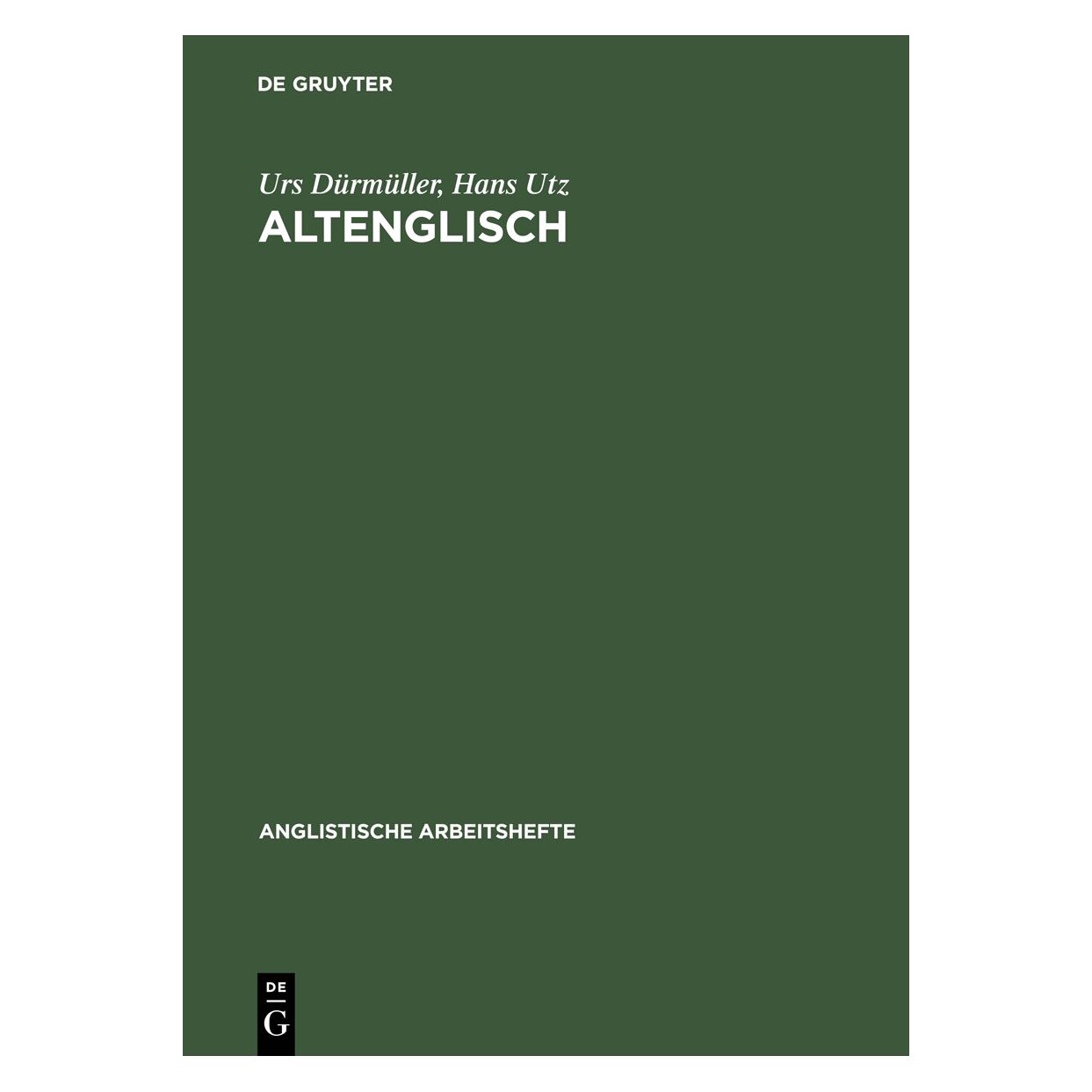 De Gruyter Altenglisch (Deutsch, Hardcover, Hans Utz, Urs Dürmüller) (35135481)