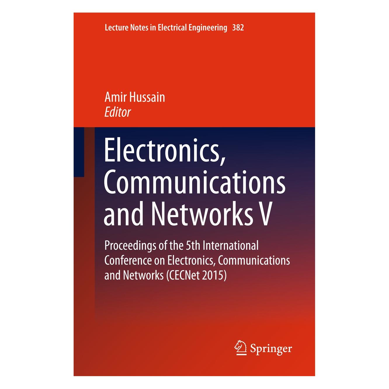 Springer Electronics, Communications and Networks V (Englisch, Hardcover, Amir Hussain) (9789811007385)