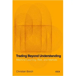 Trading Beyond Understanding, Fachbücher von Christian Borch