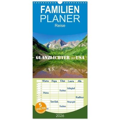 Familienplaner 2026 - Glanzlichter der USA mit 5 Spalten (Wandkalender, 21 x 45 cm) CALVENDO