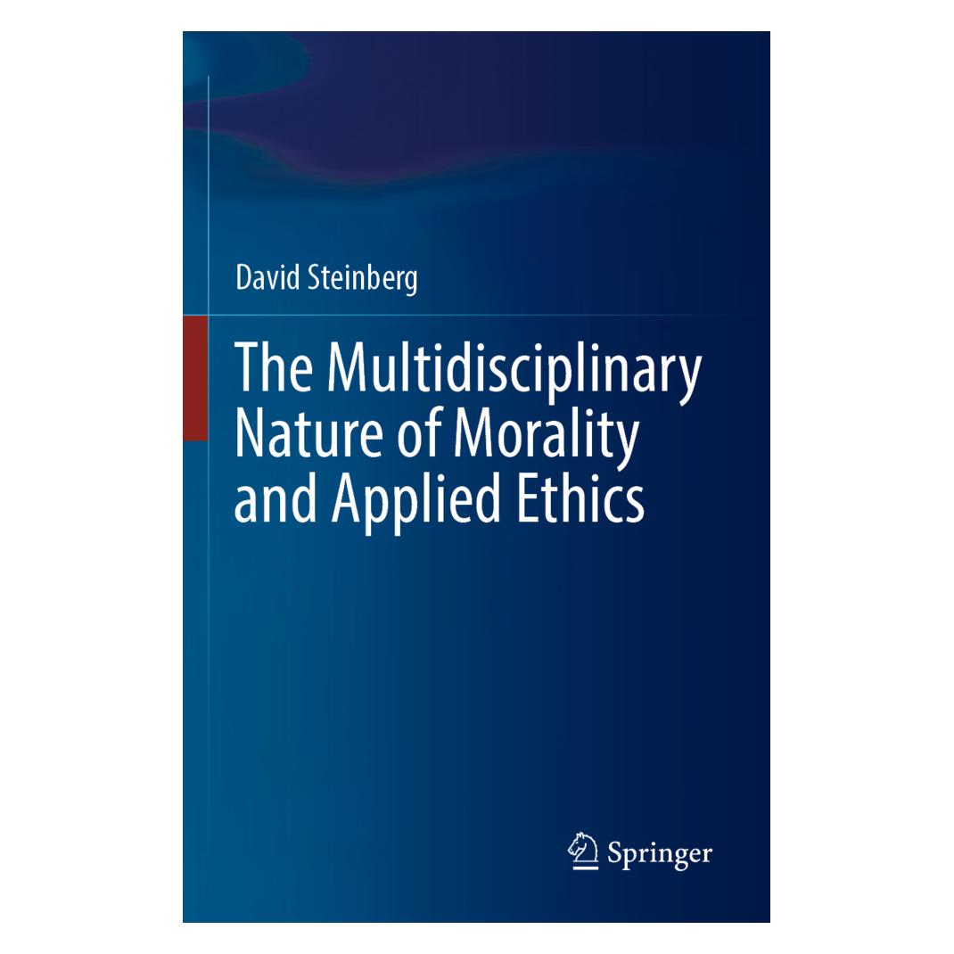 Springer The Multidisciplinary Nature of Morality and Applied Ethics (Englisch, Softcover, David Steinberg) (56190259)