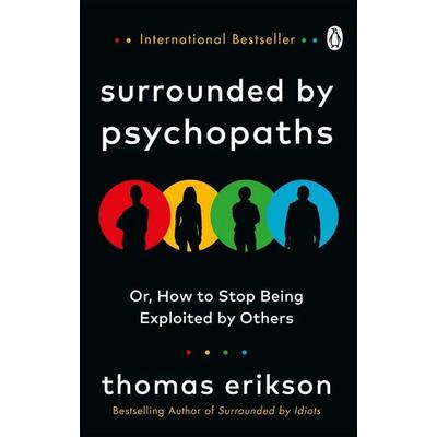 Surrounded by Psychopaths, Taschenbuch von Thomas Erikson, Vermilion, 978-1-78504-332-1