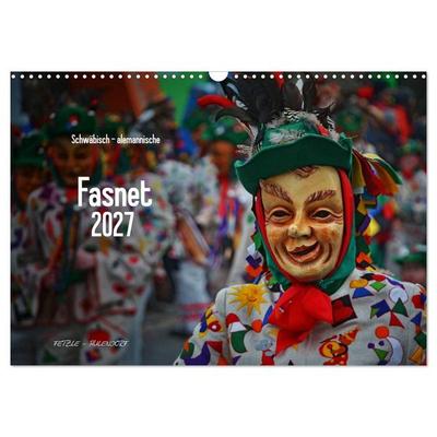 Schwäbisch alemannische Fasnet (Wandkalender 2027 DIN A3 quer), CALVENDO Monatskalender