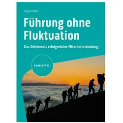 Führung ohne Fluktuation, Fachbücher von Jörg Schröder