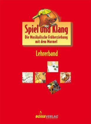 Beate Robie - Spiel und Klang - Musikalische Früherziehung mit dem Murmel. Für Kinder zwischen 4 und 6 Jahren: Spiel + Klang. Lehrerband: Die Musikalische Früherziehung mit dem Murmel - Preis vom 30.09.2026 09:01:18 h