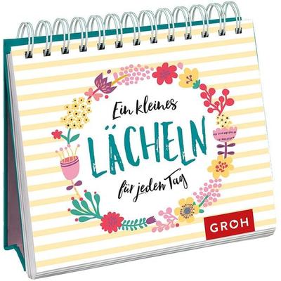 Ein kleines Lächeln für jeden Tag, Gebundene Ausgabe von , Groh, 978-3-8485-2089-3
